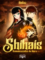 Shihais: Remanescentes da Aura Capa