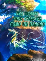 Uma Cigarra Pode se Tornar um Dragão ao Renascer Capa