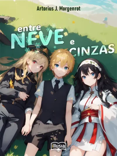 Entre Neve e Cinzas, As Memórias Daquele Amor Doentio Permanecem Capa