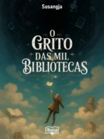 O Grito das Mil Bibliotecas Capa