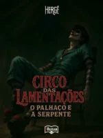 Circo das Lamentações - O Palhaço e a Serpente Capa